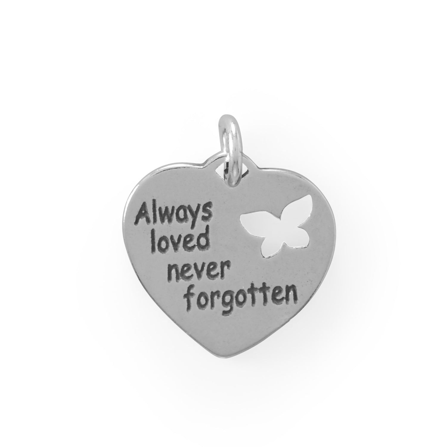"Always loved, never forgotten" Charm